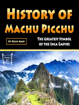 cover image of History of Machu Picchu